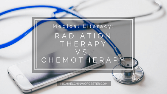 Radiation therapy vs. chemotherapy, Michael Chin