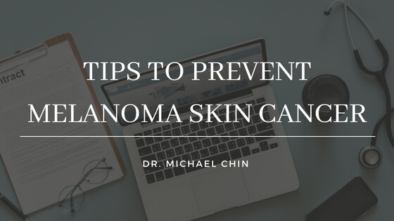skin cancer prevention_ tips to prevent melanoma skin cancer, Michael Chin